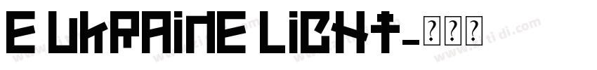 e Ukraine Light字体转换